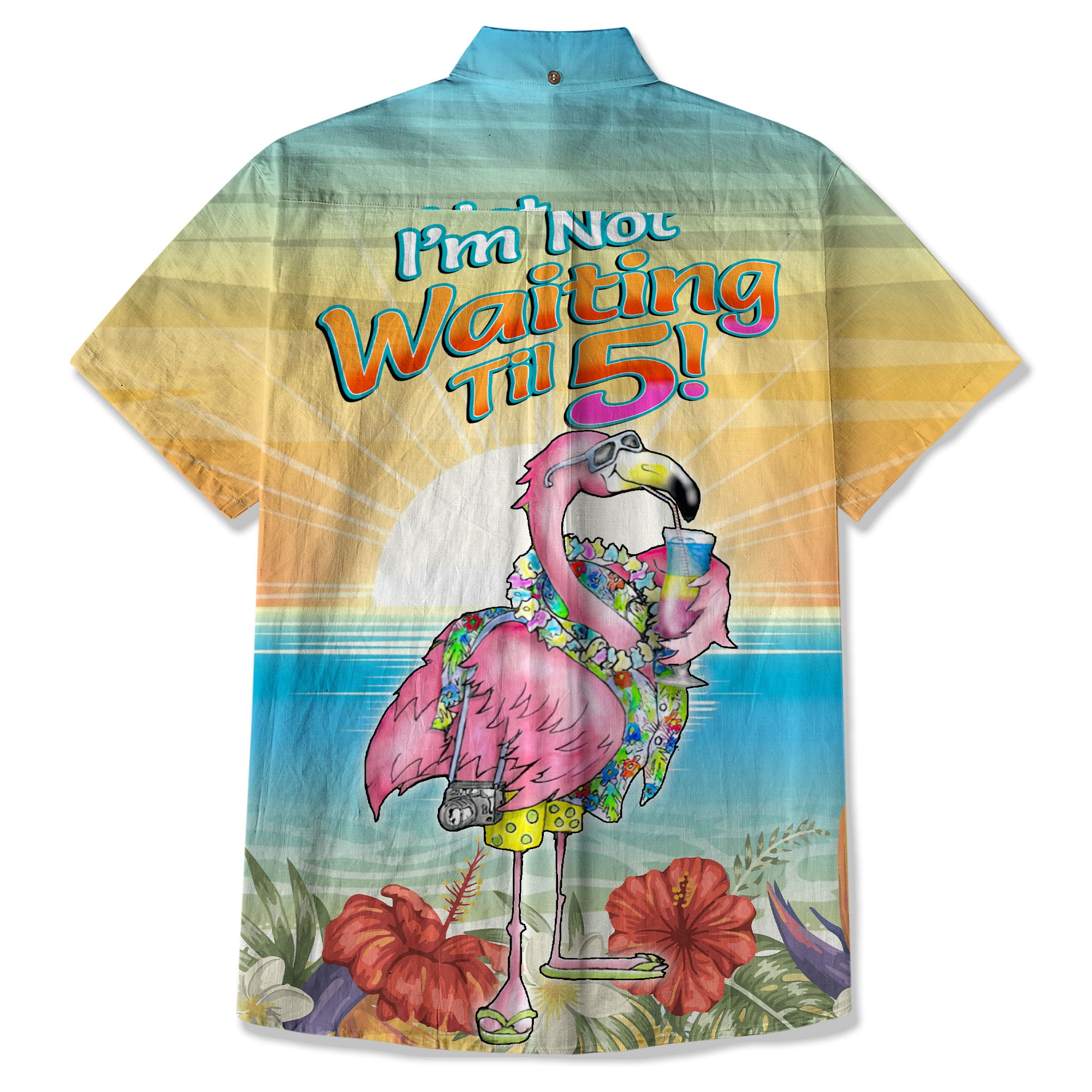 Funny Flamingo Hibiscus Drink Short Sleeve Shirt, I'm Not Waiting Until 5 Hawaii Shirt - The Palmix