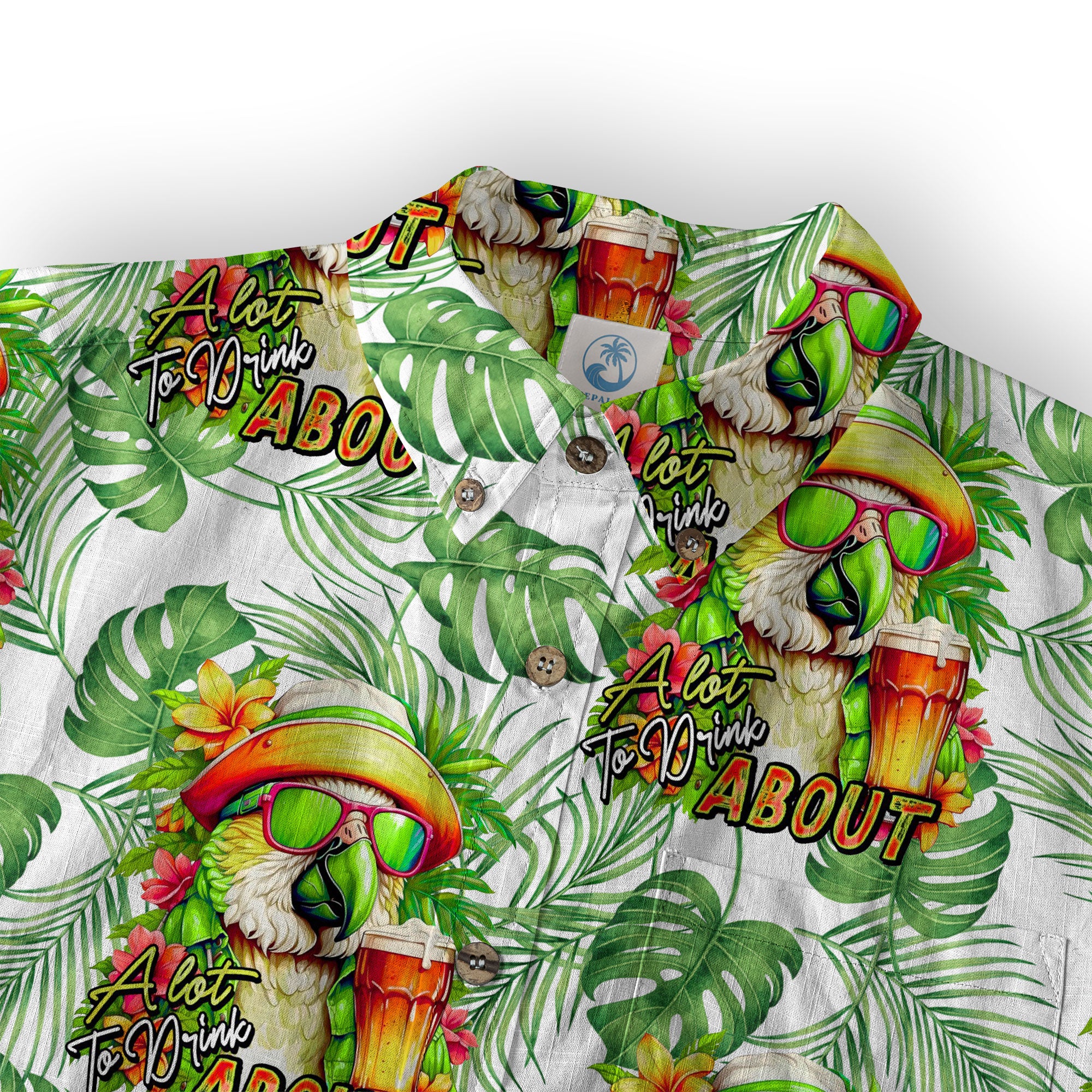 A Lot to Drink ABOUT Tropical Parrot Summer Hawaiian Shirt, Parrot Cocktail Hawaiian Shirt - The Palmix