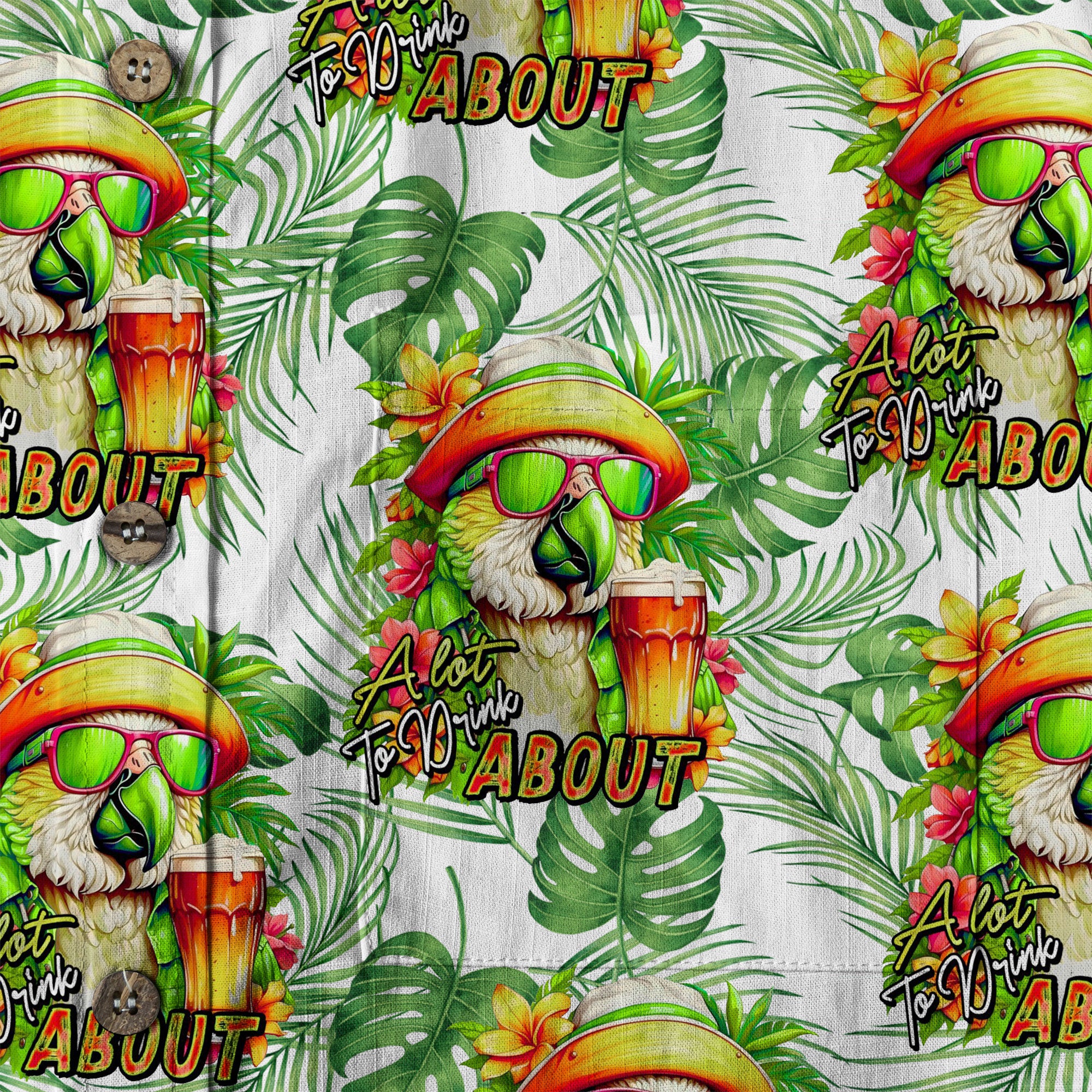 A Lot to Drink ABOUT Tropical Parrot Summer Hawaiian Shirt, Parrot Cocktail Hawaiian Shirt - The Palmix