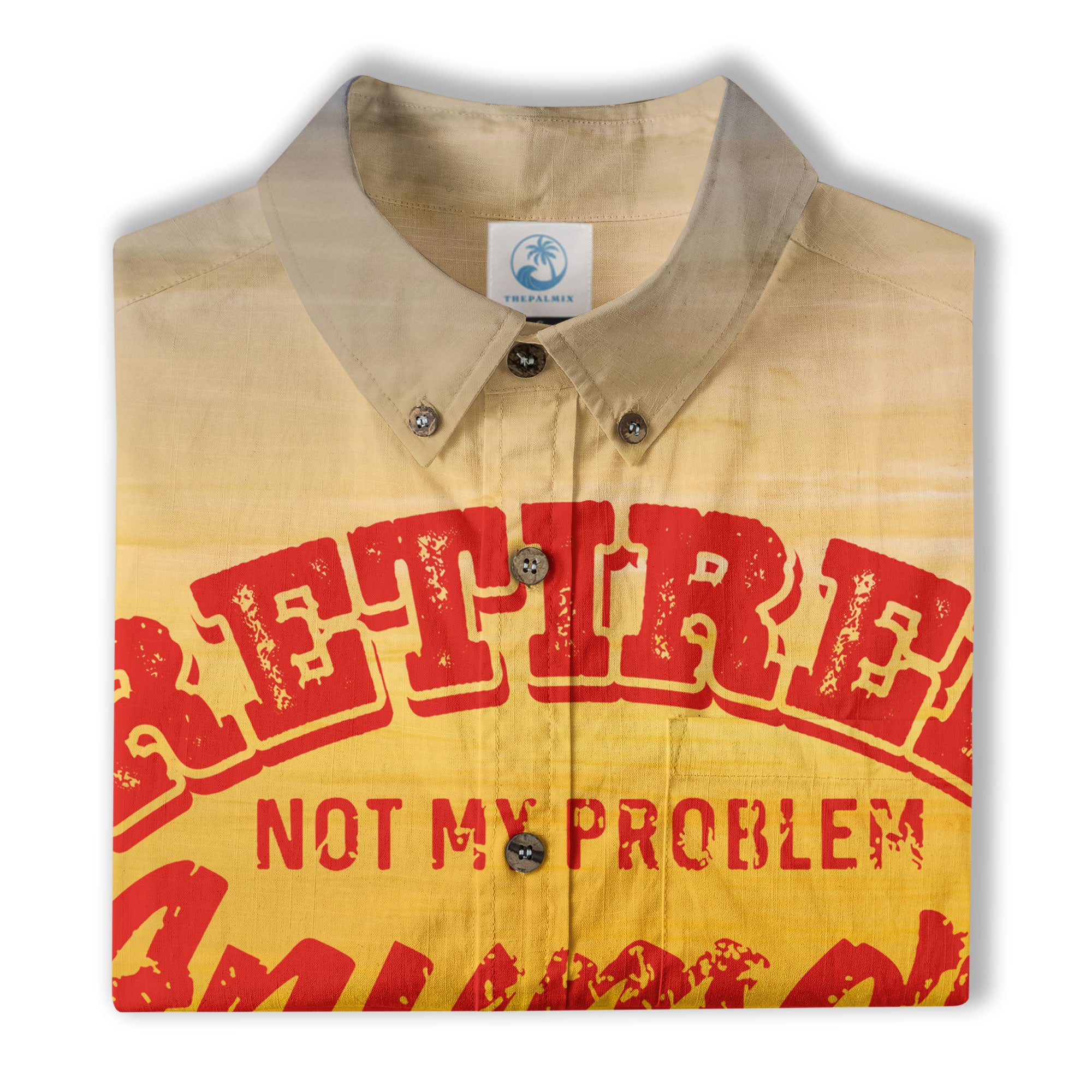 Sunset Beach Parrots Party Shirts Retired Not My Problem Anymore Hawaiian Shirt - The Palmix